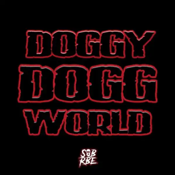 Sob X Rbe - Doggy Dogg World